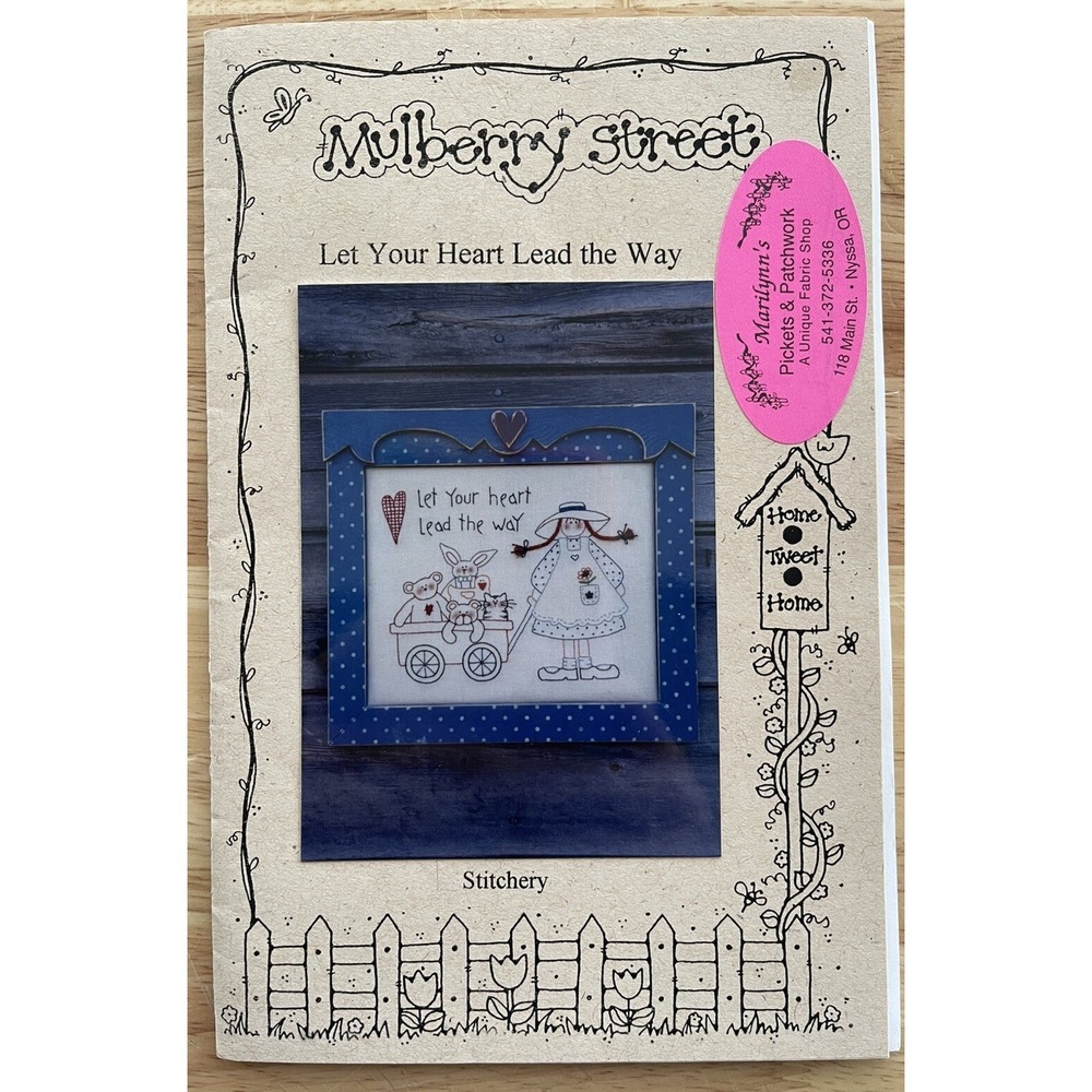 Mulberry Street Stitchery Let Your Heart Lead The Way Pattern